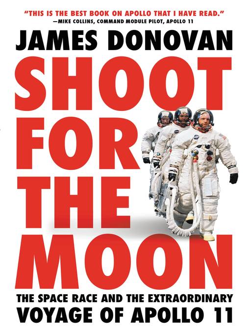 Title details for Shoot for the Moon by James Donovan - Available